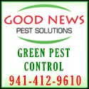 Good News Pest is the area’s leader in Green Pest Management
