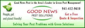 Good News Pest is the area’s leader in Green Pest Management