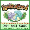 Visit Iguanaland Punta Gorda! It’s a Reptile Zoo, Education and Conservation Center. You’ll be Fascinated with Reptiles of all Kinds!
