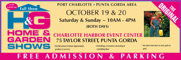 Coming October 19th and 20th - The Port Charlotte / Punta Gorda Home & Garden Show!