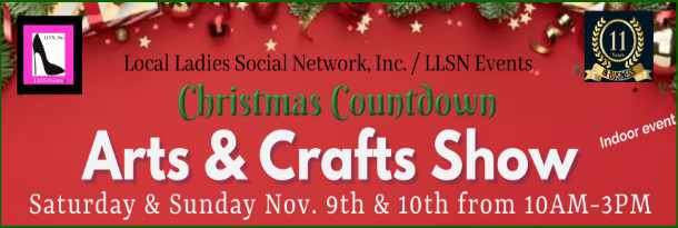 Here comes the Indoor Christmas Countdown Arts & Crafts Show! Saturday & Sunday, November 9th & 10th 2024 from 10AM-3PM at the Charlotte Harbor Event Center in Punta Gorda.