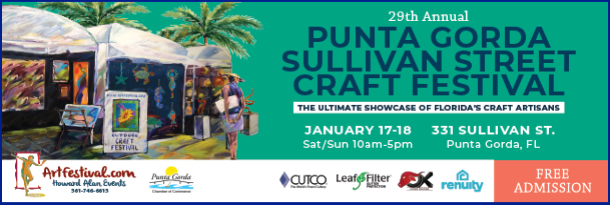Don't Miss the 29th Annual Sullivan Street Crafts Festival Jan. 17 - 18th in Downtown Punta Gorda!