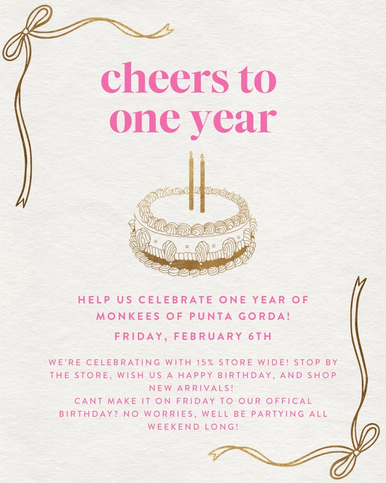 Monkee’s One Year Anniversary