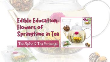 edible education: flowers of springtime in tea