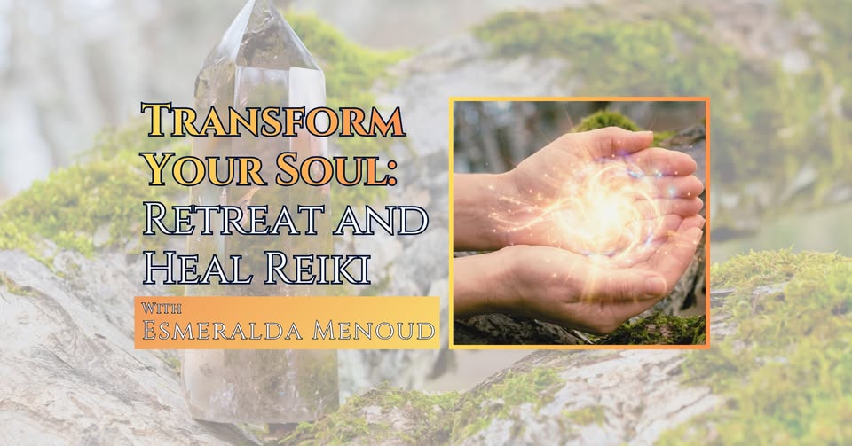 transform your soul: retreat & heal reiki