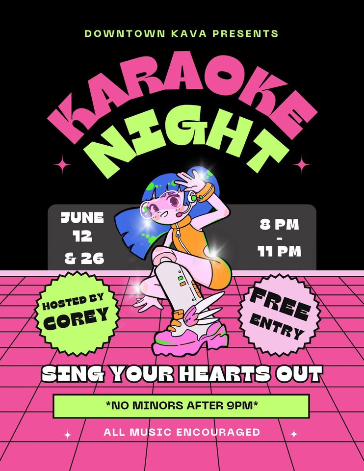 karaoke night at downtown kava hosted by corey planck!