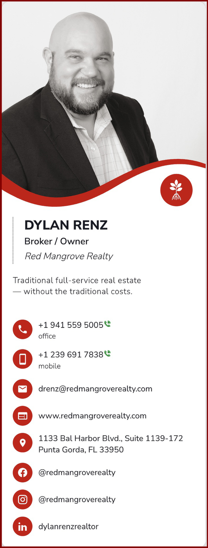 Red Mangrove Realty 1133 Bal Harbor Boulevard, Suite 1139-172, Punta Gorda, Florida,33950 941-559-5005 info@redmangroverealty.com